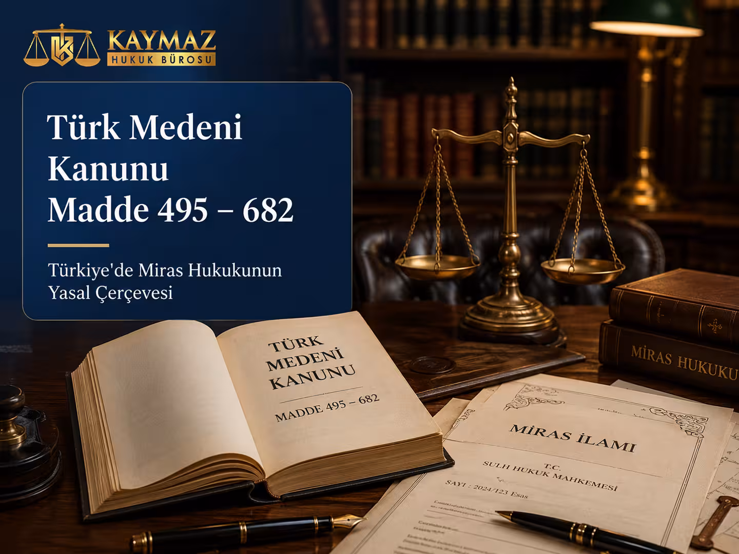 Türkiye'de miras hukuku 4721 sayılı Türk Medeni Kanunu'nun 495-682. maddeleri arasında düzenlenmiştir.