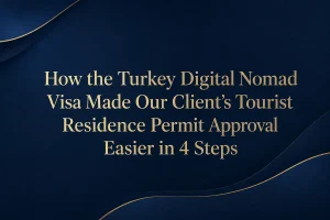How the Turkey Digital Nomad Visa makes obtaining a tourist residence permit in Turkey easier for remote workers and freelancers.